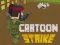 Spēle Cartoon Strike online