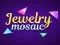 Spēle Jewelry Mosaic online