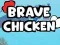 Spēle Brave Chicken online