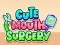 Spēle Cute Mouth Surgery online