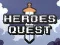 Spēle Heroes Quest online