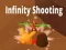 Spēle Infinity Shooting online