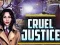 Spēle Cruel Justice online