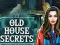 Spēle Old House Secrets online