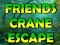 Spēle Friends Crane Escape online
