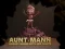 Spēle Aunt Mann online