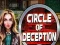 Spēle Circle of Deception online