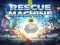 Spēle Rescue machine online