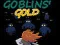 Spēle Goblin's Gold online