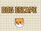 Spēle Dog Escape online