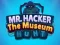 Spēle Mr Hacker The Museum Hunts online
