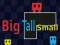 Spēle Big Tall Small online