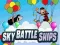 Spēle Sky Battle Ships online