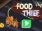 Spēle Food Thief online