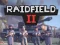 Spēle Raidfield II online