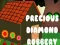 Spēle Precious Diamond Robbery online