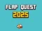 Spēle Flap Quest 2025 online