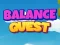 Spēle Balance Quest online