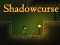 Spēle Shadowcurse online