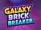 Spēle Galaxy Brick Breaker online