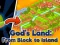 Spēle God's Land From Block To Island online
