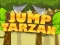 Spēle Jump Tarzan online