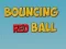 Spēle Bouncing Red Ball online