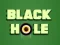 Spēle Black Hole online