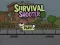 Spēle Survival Shooter online