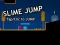 Spēle Slime Jump online