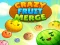 Spēle Crazy Fruit Merge online