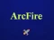Spēle Arcfire online
