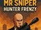 Spēle Mr Sniper Hunter Frenzy online