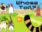 Spēle Whose Tail online
