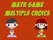 Spēle Math Game Multiple Choice online