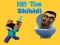 Spēle Hit The Skibidi online