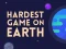 Spēle Hardest Game On Earth online