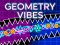 Spēle Geometry Vibes online