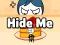 Spēle Hide Me online
