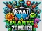 Spēle SWAT & Plants vs Zombies online