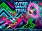 Spēle Hyper Wave Trial online