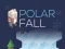 Spēle Polar Fall online