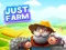 Spēle Just Farm online
