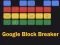 Spēle Google Block Breaker online