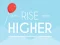 Spēle Rise Higher online