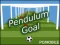 Spēle Pendulum Goal online