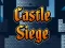 Spēle Castle Siege online