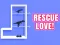 Spēle Rescue Love online