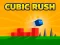 Spēle Cubic Rush online