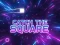 Spēle Catch the Square online